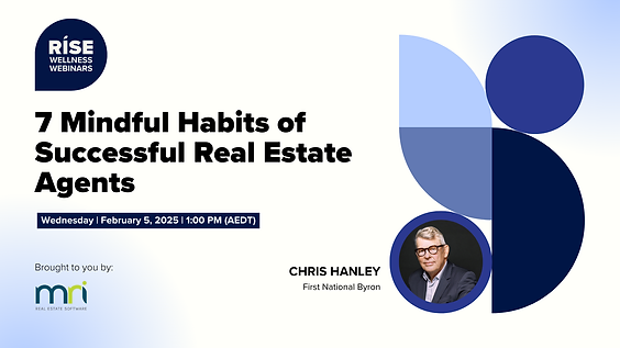 The 7 mindful habits for real estate success